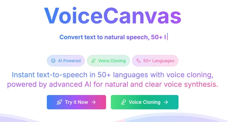 VoiceCanvas：多语言AI语音生成与克隆，赋能全球内容创作-✨️免费用✅️