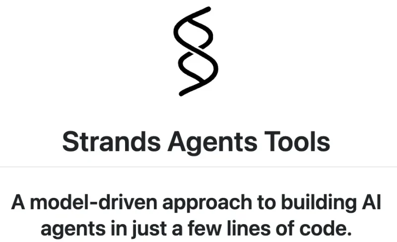 Strands Agents Tools：让你的AI代理拥有超能力-✨️免费用✅️