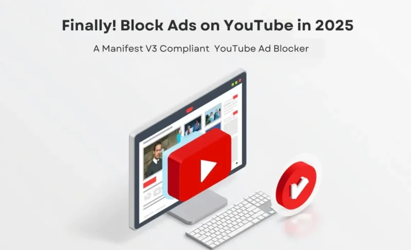 YouTube 广告拦截新选择：AdBlock，加速广告成新趋势-🎉数字奇遇🎉